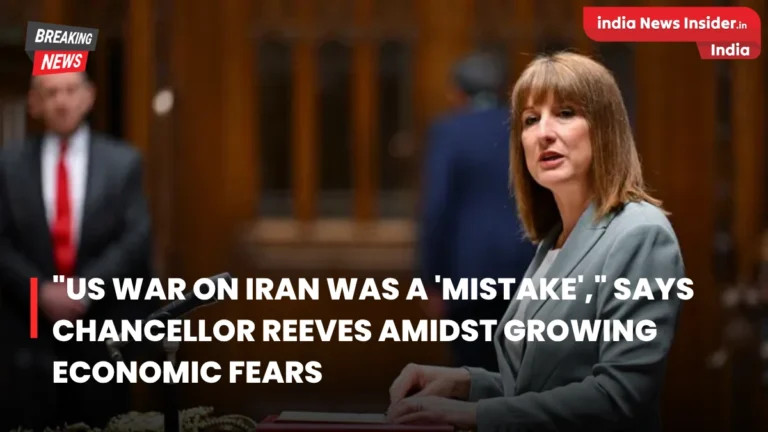 “US War on Iran Was a ‘Mistake’,” Says Chancellor Reeves Amidst Growing Economic Fears