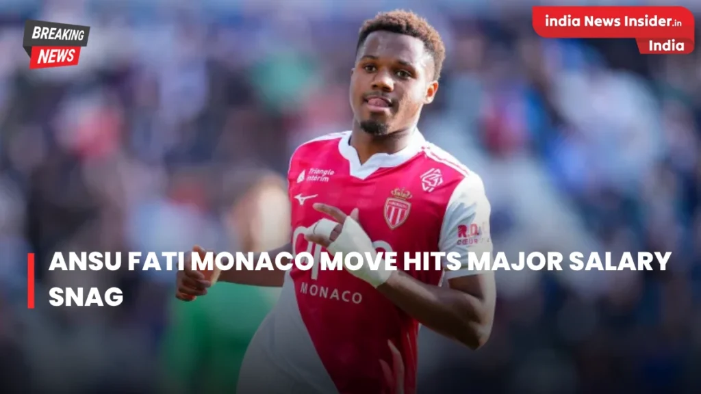 Ansu Fati Monaco move
