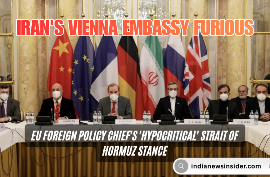 Iran’s Vienna Embassy Furious Over EU Foreign Policy Chief’s ‘Hypocritical’ Strait of Hormuz Stance: A&hellip;